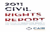 THE NORTHWESTERN UNITED STATES - cairseattle.org · CAIR-WA’s Government Affairs, Media Relations, and Outreach departments, this report is also a small piece of CAIR-WA’s larger