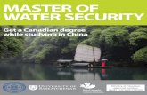 MASTER OF WATER SECURITY - sens.usask.ca MWS Brochure English.pdf · aquatic toxicology, aquatic biogeochemistry, hydrology, and human dimensions of water security. SENS: sens.usask.ca