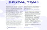 Dental Team - Oral Complications of Cancer Treatment: What … · Oral Complications of Cancer Treatment: What the Dental Team Can Do DeNTal TeaM With over 1.4 million new cases of