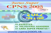 PPPaaakkkeeettt SSSOOOAAALLL Jurus Super CPNS 2005 · khusus tetapi dengan kunci jawaban standar saja. ... Biaya e. Dana . PPPaaakkkeeettt ... Estimasi ukuran b. Suku tunggal c. Fisika