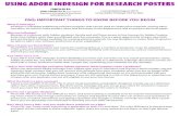 USING ADOBE INDESIGN FOR RESEARCH POSTERS · USING ADOBE INDESIGN FOR RESEARCH POSTERS FAQ: IMPORTANT THINGS TO KNOW BEFORE YOU BEGIN What is InDesign? InDesign is a desktop publishing