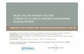 HEART FAILURE PATHWAY IN LYON JOURNEY OF A … · HEART FAILURE PATHWAY IN LYON JOURNEY OF A CLINICAL INTEGRATION PROGRAM IN DEVELOPMENT Collaboration FIC HCL-CERGAM-CoActiS-GATE