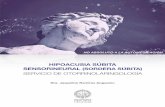 HIPOACUSIA SBITA SENSORINEURAL - Educaci³n para la .Servicio de Otorrinolaringolog­a Hipoacusia