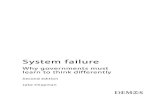 Why governments must learn to think differently - Demos · PDF fileSystem failure Why governments must learn to think differently Second edition Jake Chapman