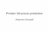 Protein Structure predicitonmolsim.sci.univr.it/2011_bioinfo2/Protein_Structure_prediction.pdf · The loss of energy can be ... ci da la stabilità di conformazione. • Entalpia: