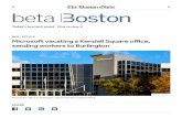 REAL ESTATE Microsoft vacating a Kendall Square oﬃce ... · Today's top tech eventClick to view REAL ESTATE Microsoft vacating a Kendall Square oﬃce, sending workers to Burlington
