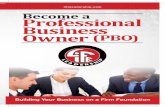 lifeleadership.com Become a Professional Business Owner (PBO) · necessary to become a Professional Business Owner (PBO). Becoming a PBO is the building block you want to duplicate