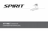 XT185 Treadmill OWNER’S MANUAL - spiritfitness.com · treadmill is first turned on or even during use. If your treadmill is tripping the house circuit breaker (even though it is