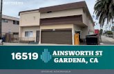 16519 Ainsworth St - Gardena, CA PROPERTY OVERVIEW 16519 S Ainsworth Street is a 10-unit apartment building located just east of Vermont Avenue and South of Gardena Boulevard in the