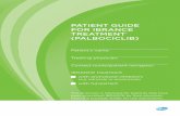 PATIENT GUIDE FOR IBRANCE TREATMENT (PALBOCICLIB) · described in this guide or in the package leaflet. The most common side effect of IBRANCE treatment is a low white blood cell