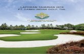LAPORANdamaiindahgolf.com/pik/document/2019_Laporan_Tahunan_2018.pdf · Perseroan tumbuh berkelanjutan dan menjadi Lapangan Golf terbaik dan memberikan nilai kepada pemegang saham.