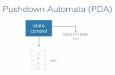 Pushdown Automata (PDA) - Swarthmore Collegesindhu/cs46/s16/PDADesign.pdf · Pushdown Automata (PDA) If the input symbol is a and the top stack symbol is x then q1 to q2, pop x, push