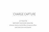 CHARGE CAPTURE - Home - AAHAM Inland Empire Chapter · CHARGE CAPTURE LEE TINSLEY RN ... III Could include interventions from previous levels, ... Q3014 1000 Tele Stroke Site Fee