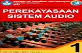 Perekayasaan Sistem Audio - psmk.kemdikbud.go.idpsmk.kemdikbud.go.id/epub/download/jiuUkRhd6858LC5uV8Y7X7xbB0... · Video Audio , Edisi Pertama 2013 Kementrian Pendidikan & Kebudayaan