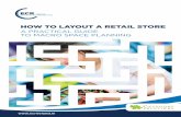 HOW TO LAYOUT A RETAIL STORE - ECR Ireland · assess the macro space layout of a store. This guide - “How to layout a retail store – A practical guide to macro space planning”