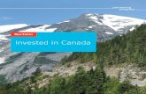 Brochure: Invested in Canada - riotinto.com · product. Rio Tinto was a very early adopter of the concept of responsible aluminium, and we’re very proud to be working closely with