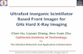 Ultrafast Inorganic Scintillator Based Front Imager for ...zhu/talks/ryz_180914_ULITIMA.pdf · Sensor for GHz Hard X-Ray Imaging. 2 ns and 300 ps inter -frame time requires ultrafast