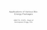 Applications of Various Bio- Energy Packages - ERNETcgpl.iisc.ernet.in/.../7_applicationsofvariousbio-energypackages-egm.pdf · Applications of Various Bio-Energy Packages ABETS,