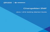 ChangeMan ZMF Java/zFS Getting Started Guide Java... · Guide to ChangeMan ZMF Documentation Java/zFS Getting Started Guide 7 Using the Manuals Use Adobe® Reader® to view ChangeMan