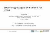 Bioenergy targets in Finland for 2020 - iet.jrc.ec.europa.eu · Dan Asplund Senior Expert and Chairman of Benet Oy Board Oslo 23.9. 2009 Dan Asplund. Use of Bioenergy ... Condensing