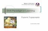 Shift Paradigm e-Learning - mudarwan.files.wordpress.com fileOnline PowerPoint presentations ... materi. • Mempermudah pengulangan materi pelajaran. • Mempermudah pemantauan materi