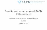 Results and experience of BARN ESBL project · Results and experience of BARN ESBL project Marina Ivanova and project team ... (EC and KP) strains were ... KPC, AmpC (T 4) ESBL (R