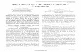 Application of the Tabu Search Algorithm to Cryptography · Abstract—Tabu search is a powerful algorithm that has been applied with great success to many difficult combinatorial