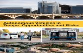 Autonomous Vehicles in Tempe: Opportunities and Risks · the potential future of AVs in Tempe and how AVs could support or provide challenges to achieving the Council’s strategic