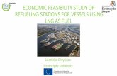 ECONOMIC FEASIBILITY STUDY OF REFUELING STATIONS … · the investment proposal financially favourable since it requires the creation of land-based storage facilities, reducing the