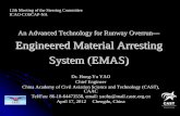 An Advanced Technology for Runway Overrun— Engineered ...¼pdf_1.pdf · 8 What’s EMAS zFoam concrete, laid on RSA ground, as wide as runway, up to 70cm high, up to hundreds meters