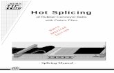 Hot Splicing - rematiptop.com · Position it in such a way that the conveyor belt lies on it even and straight without tension. Overlap and step splice ls ls ls. 15 Splicing process