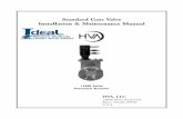 Pneumatic Gate Valve Instruction Manual Before installing the valve into a system, run a bench test to verify that gate functions are operational. A capacitance manometer is not necessary