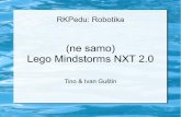 (ne samo) Lego Mindstorms NXT 2 - Naslovnica · (komentar s IRC-a) Zašto? Zabavno Edukativno Kreativno Maštovito (a donosi i puno FB lajkova) :-) Preduvjeti? Predznanje? Zaljubljenost