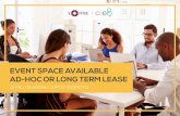 EVENT SPACE AVAILABLE AD-HOC OR LONG TERM LEASE · Cre8 Event Space is designed to suit any kind of event set up. Cre8 Event Space emereges as a one stop solution for space rentals