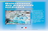Maintenance des dispositifs médicaux - ANAMNESIS · La maintenance des dispositifs médicaux (DM) est un sujet d’actualité, d’autant plus que l’arrêté du 3 mars 2003 rend