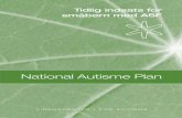 National Autisme Plan · 4 National Autisme Plan Forord: National Autisme Plan Alle forældre ønsker, at deres nyfødte barn er normalt. Det at opdage af, at ens barn har en funktionsnedsættelse,