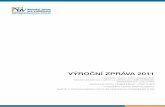 VÝROČNÍ ZPRÁVA 2011 - nuv.cz · PDF filekurikulum a kvalifikace sekce pedagogicko --psychologická sekce vzdělávání a publikačních činností sekce projektových činností