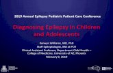 Diagnosing Epilepsy in Children and Adolescents · Diagnosing Epilepsy in Children and Adolescents Korwyn Williams, MD, PhD Staff Epileptologist, BNI at PCH. Clinical Assistant Professor,