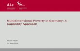 Multidimensional Poverty in Germany: A Capability Approach · capability approach by introducing a multidimensional poverty index for Germany, the German Correlation Sensitive Poverty