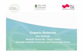 Organic Batteries - Eseia · Proposal of Li-Ion Battery by Prof. Goodenough Prof. J. B. Goodenough Univ. Texas at Austin Li-Containing Transition Metal-Oxides as a Cathode-Active