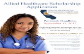 Allied Healthcare Scholarship Application · Allied Healthcare Scholarship Application Revised ... 2013 • be willing to ... AHSP Frequently Asked Questions This page does not need