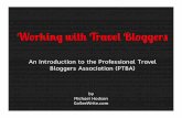 W r#$% w#&’ Tr v)* B*!%%)r - itb-convention.com · • Approaching 200 travel blogger members after only three months . ... • Blogger membership is $75 annually. Industry membership