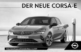 Der neue CorsA-e · Der neue Corsa-e – Serienausstattung – 5 Corsa-e edition ab € 30.650,00 (zusätzlich zu bzw. abweichend von Corsa-e selection) Corsa-e First edition ab €