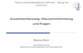 Zusammenfassung, Klausurvorbereitung und Fragen · Bianca Blum Universität Freiburg Abteilung für Wirtschaftspolitik und Ordnungstheorie Zusammenfassung, Klausurvorbereitung und