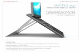attachable laptop stand - fileFEATURES • attaches to the laptop: ergonomics directly integrated with your laptop • folds ﬂat to only 2.5mm thick • 5 height adjustments - easy
