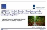 GREECE Market Special “Developments in the Greek ... Special Market... · the Greek Horticulture Sector: Greenhouses and Agro logistics” Athens, 23 December 2015 KANTOR Management