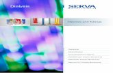 Dialysis - serva.de Brochure Dialysis_17-10.pdf · Xpress Dialyzer and ReadyLyzer – Convenient dialysis devices for small volumes 3 Dialysis membrane Protein Low molecular buffer