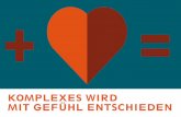 KOMPLEXES WIRD MIT GEFÜHL ENTSCHIEDEN · WER Gentsch & Gentsch ist eine kleine, flexible Werbeagentur aus Hamburg. Universell und einzigartig in der Fähigkeit komplexe Leistungen
