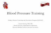 Blood Pressure Training - kdsap.org fileBlood Pressure Training Kidney Disease Screening and Awareness Program (KDSAP) Susan Cheung, MD, MS Renal Division, Department of Medicine,
