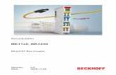 Documentation BK11x0, BK1250 - download.beckhoff.com · 7.4Support and Service..... 82. Foreword BK11x0, BK1250 Version: 4.25 1 Foreword 1.1Product overview - EtherCAT Bus Coupler